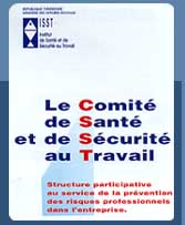 Le Comité de Santé et de Sécurité au Travail