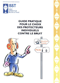 Guide pratique pour le choix des protecteurs individuels contre le bruit 